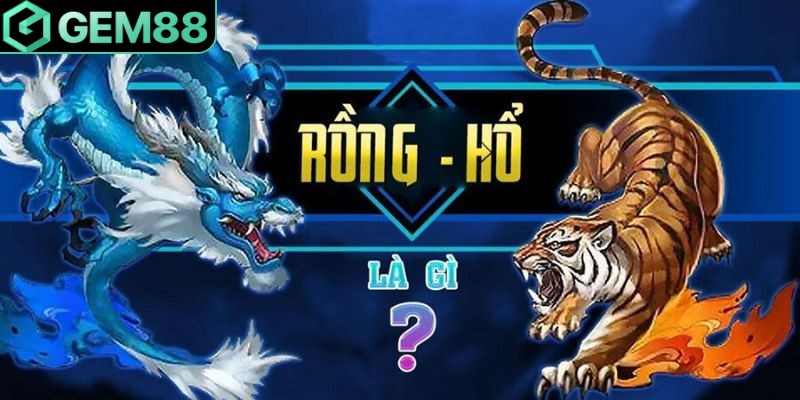 Những mẹo chơi Rồng Hổ giúp tăng cơ hội thắng